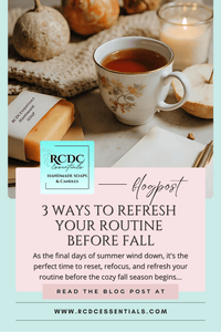 3 Ways to Refresh Your Routine Before Fall blog post