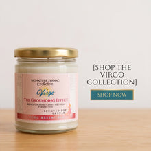 A glass jar candle with a gold lid and a pink label reading 'Signature Zodiac Collection Virgo The Grounding Effect' sits on a wooden surface against a light background, with text on the right saying '[SHOP THE VIRGO COLLECTION]' and a teal 'SHOP NOW' button.